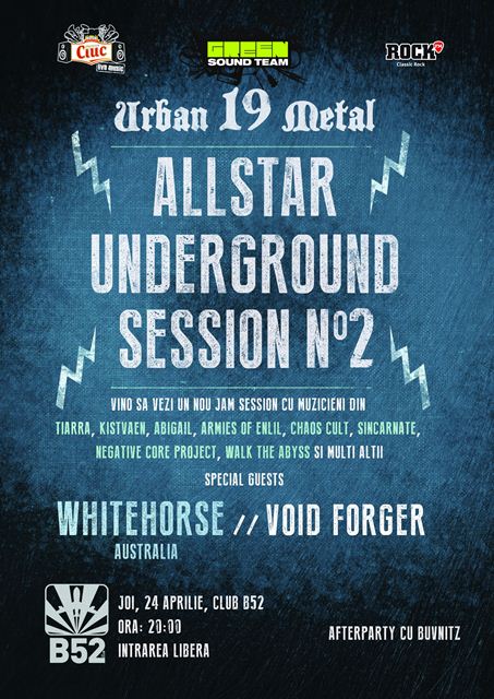 AllStar Underground Session 2 la B52: Whitehorse, Void Forger si 50 de muzicieni pe aceeasi scena